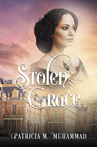 Stolen Grace by Patricia M.&nbsp;Muhammad