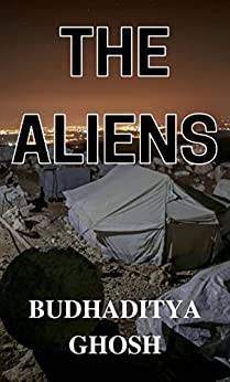 The Aliens by Budhaditya&nbsp;Ghosh