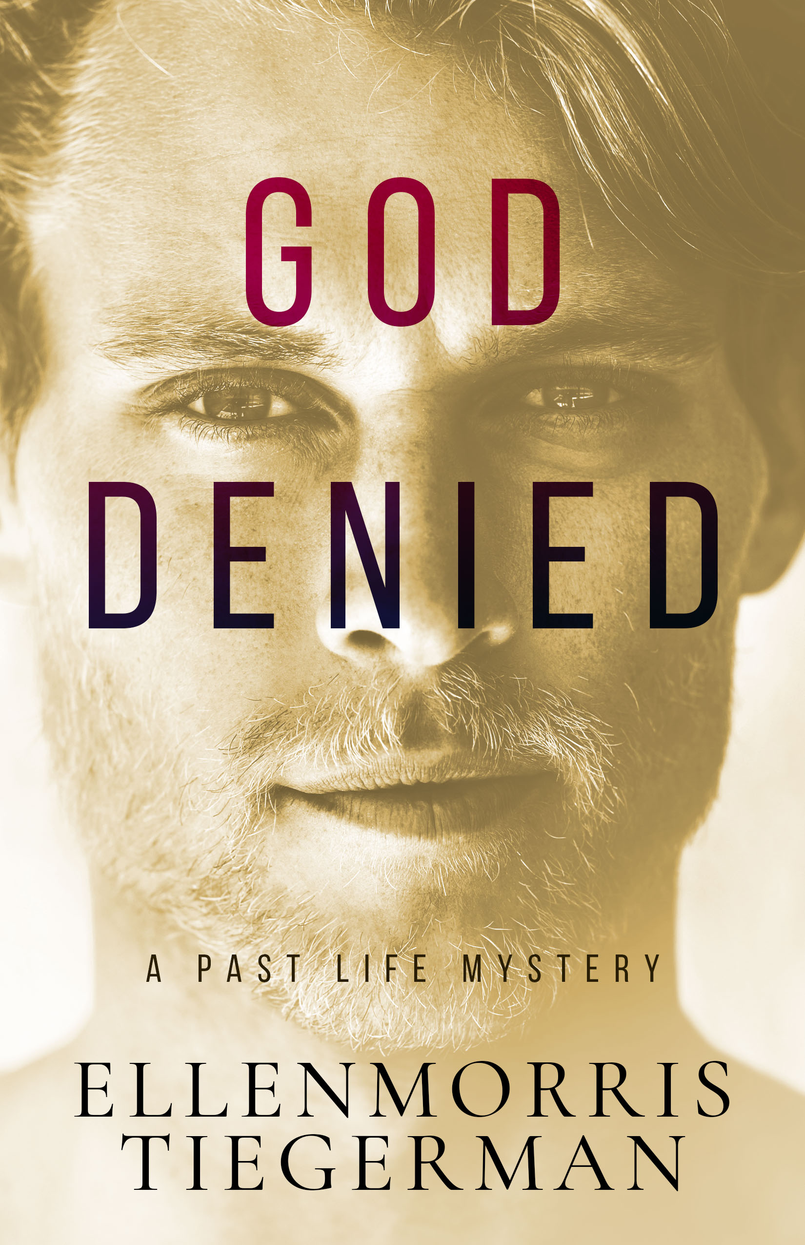 God Denied by Dr. Ellenmorris Tiegerman